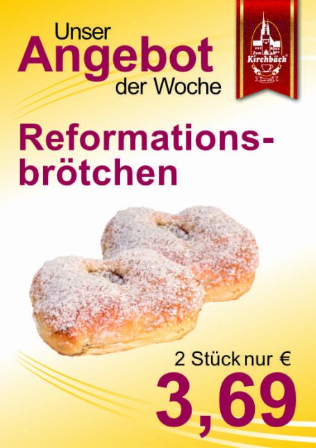 Angebot der Woche: Reformationsbrötchen 2 Stück 3,69 €