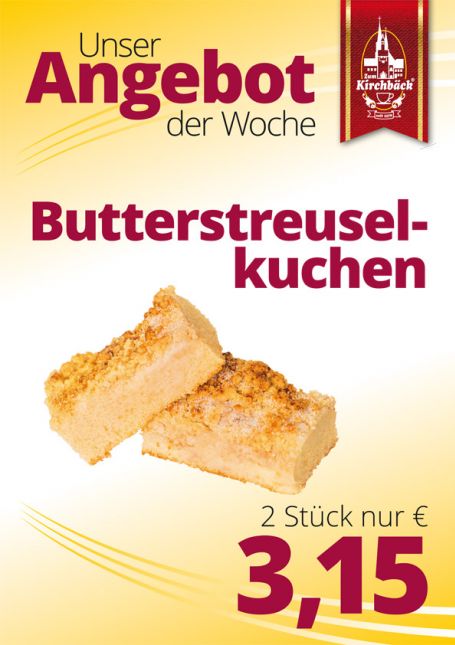Zum Kirchbäck Burgstädt: 2 Butterstreuselkuchen 3,15 €